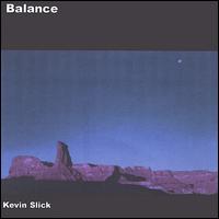 Kevin Slick - Balance lyrics