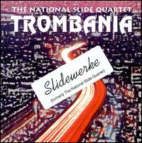 Slidewerke - Trombonia lyrics