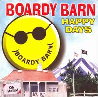 Boardy Barn - Happy Days lyrics