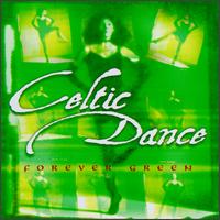 Celtic Dance - Forever Green lyrics