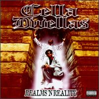 Cella Dwellas - Realms 'N Reality lyrics