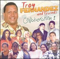 Troy Fernandez - Collaboration, Vol. 1 lyrics
