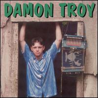 Damon Troy - Damon Troy lyrics