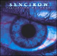 Sencirow - Perception Of Fear lyrics