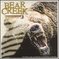 Bear Creek - The Show Must Go On lyrics