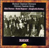 Kani Karaca - Ottoman Classical Music lyrics