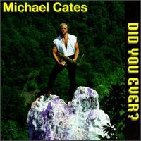 Michael Cates - Did You Ever? lyrics