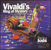 Classical Kids - Vivaldi's Ring of Mystery [BMG 2006] lyrics