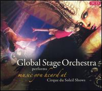 Global Stage Orchestra - Music You Heard at Cirque Du Soleil Shows lyrics
