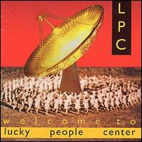 Lucky People Center - Welcome to Lucky People Center lyrics