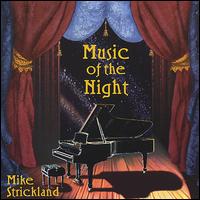 Mike Strickland - Music of the Night lyrics