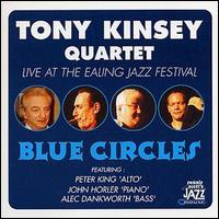 Tony Kinsey - Blue Circles: Live at the Ealing Jazz Festival lyrics