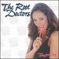Root Doctors - Taste It lyrics