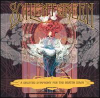 Soilent Green - A Deleted Symphony for the Beaten Down lyrics