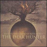 The Dear Hunter - Act I: The Lake South, The River North lyrics
