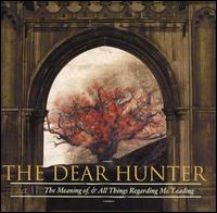The Dear Hunter - Act II: The Meaning of, And All Things Regarding Ms. Leading lyrics