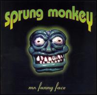 Sprung Monkey - Mr. Funny Face lyrics