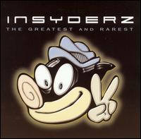 Insyderz - The Greatest and Rarest lyrics
