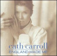 Cath Carroll - England Made Me lyrics