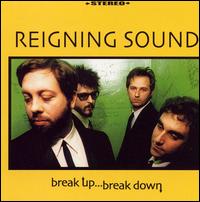 The Reigning Sound - Break Up Break Down lyrics