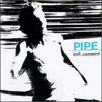Pipe - International Cement lyrics