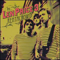 Len Price 3 - Rent a Crowd lyrics