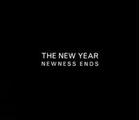 The New Year - Newness Ends lyrics