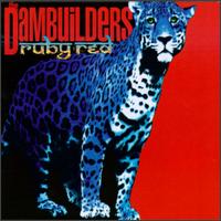 Dambuilders - Ruby Red lyrics