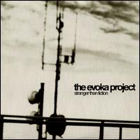 The Evoka Project - Stranger Than Fiction lyrics