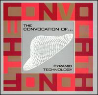 The Convocation Of... - Pyramid Technology lyrics