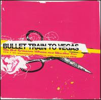 Bullet Train to Vegas - We Put Scissors Where Our Mouths Are lyrics