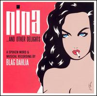 Blag Dahlia - Nina...and Other Delights lyrics