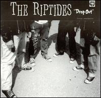 The Riptides - Drop Out lyrics