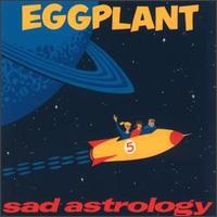 Eggplant - Sad Astrology lyrics