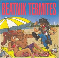 Beatnik Termites - Taste the Sand lyrics