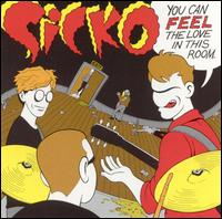 Sicko - You Can Feel the Love in This Room lyrics