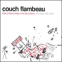 Couch Flambeau - I Did a Power Slide in the Taco Stand lyrics