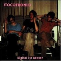 Tocotronic - Digital ist Besser lyrics