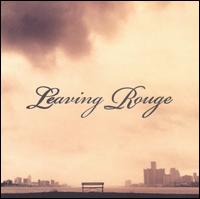 Leaving Rouge - Leaving Rouge lyrics