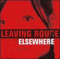 Leaving Rouge - Elsewhere lyrics
