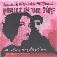 Ponies in the Surf - A Demonstration lyrics