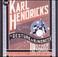 Karl Hendricks - A Gesture of Kindness lyrics