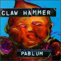 Claw Hammer - Pablum lyrics