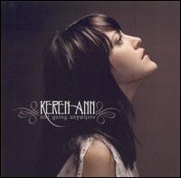 Keren Ann - Not Going Anywhere lyrics