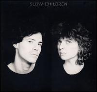 Slow Children - Slow Children lyrics