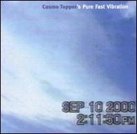 Cosmo Topper - Cosmo Topper's Pure Fast Vibration lyrics