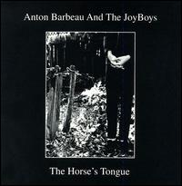 Anton Barbeau - The Horse's Tongue lyrics