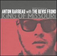 Anton Barbeau - King of Missouri lyrics