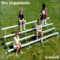 Impatients - Kickball lyrics