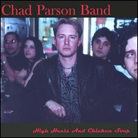 Chad Parson - High Heels & Chicken Soup lyrics